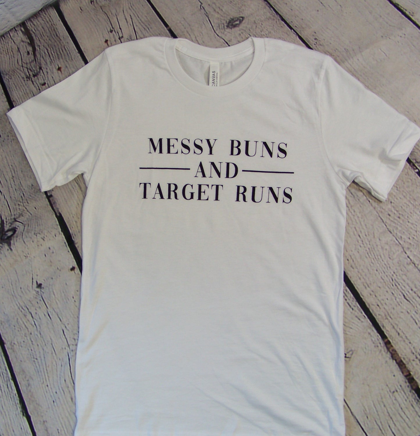 Messy Buns And Target Runs Tee - Corinne's Boutique